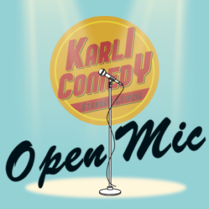 open mic Karli Comedy stand-up club